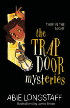 Load image into Gallery viewer, The Trapdoor Mysteries: Thief in the Night (Book 3)
