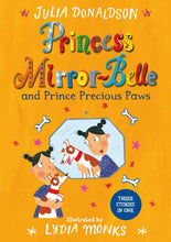Load image into Gallery viewer, Princess Mirror-Belle and Prince Precious Paws