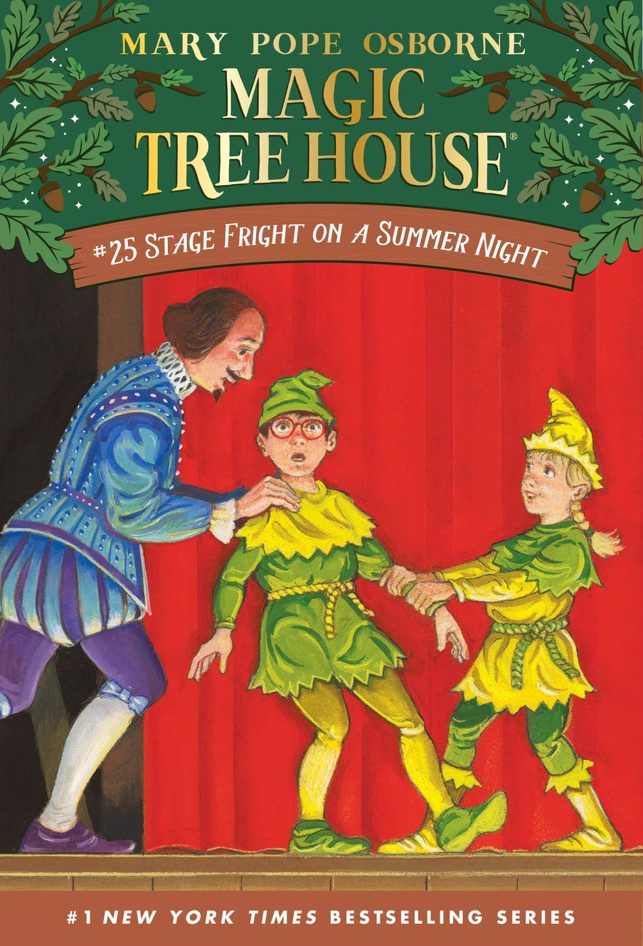 Magic Tree House: Stage Fright on a Summer's Night (#25)