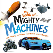 Load image into Gallery viewer, My Book of Mighty Machines