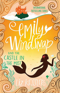 Emily Windsnap and the Castle in the Mist (#3)