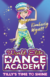 World Elite Dance Academy: Tilly's Time to Shine (#2)