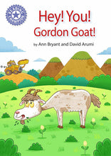 Load image into Gallery viewer, Hey! You! Gordon Goat! (Purple 8)