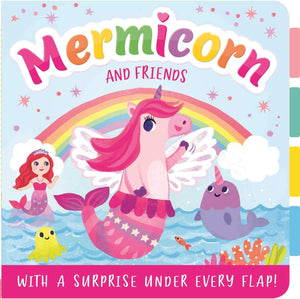 Lift the Flap: Mermicorn and Friends