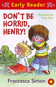Early Reader: Don't Be Horrid, Henry!