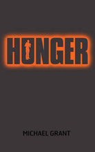 Load image into Gallery viewer, Hunger (The Gone Series)