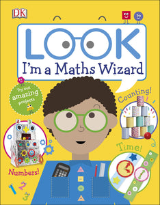 Look I'm a Maths Wizard (Hardcover)
