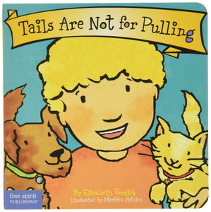 Tails Are Not For Pulling (Board Book)