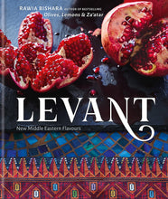 Load image into Gallery viewer, Levant: New Middle Eastern flavours