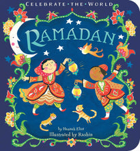 Load image into Gallery viewer, Ramadan (Celebrate the World) (Board Book)