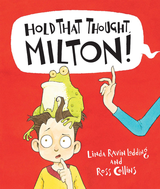 Hold That Thought, Milton!