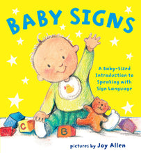 Load image into Gallery viewer, Baby Signs: A Baby-Sized Introduction to Speaking with Sign Language