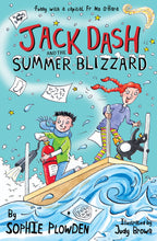Load image into Gallery viewer, Jack Dash and the Summer Blizzard (#2)