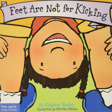 Load image into Gallery viewer, Feet are Not for Kicking (Board Book)