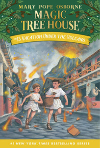 Magic Tree House: Vacation Under The Volcano (#13)