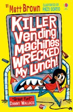 Load image into Gallery viewer, Killer Vending Machines Wrecked My Lunch