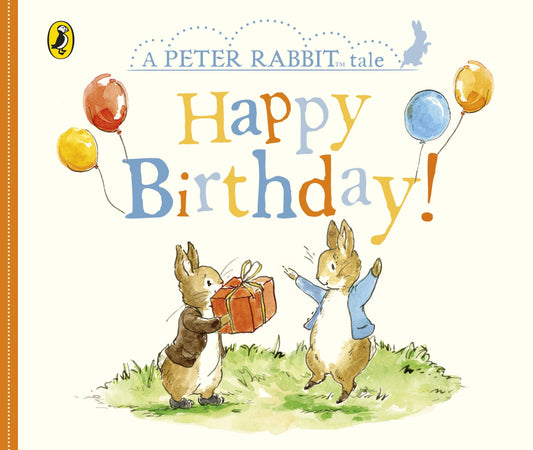 A Peter Rabbit Tale: Happy Birthday!
