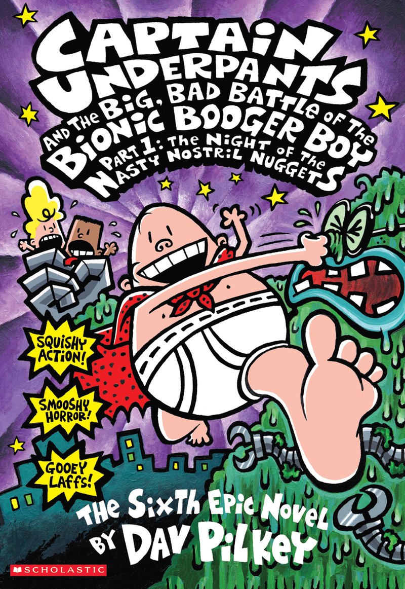 Captain Underpants and the Big, Bad Battle of the Bionic Booger Boy Part 1