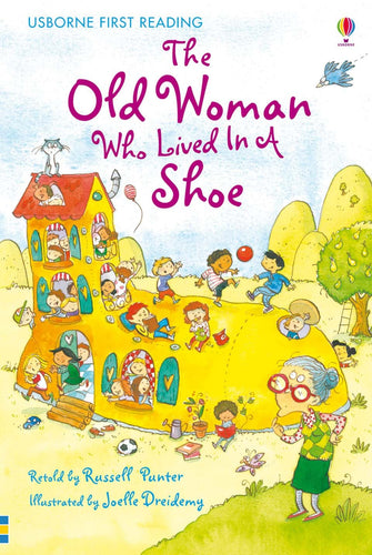 Usborne First Reading: The Old Woman who lived in a Shoe (Level 2)