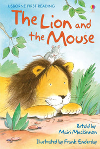 Usborne First Reading: The Lion and the Mouse (Level 1)