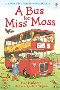 Usborne Very First Reading: A Bus for Miss Moss