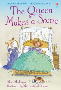 Usborne Very First Reading: The Queen Makes a Scene