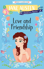 Load image into Gallery viewer, Jane Austen Children&#39;s Stories: Love and Friendship