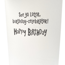 Load image into Gallery viewer, Hallmark: Party for A While, Crocodile! Happy Birthday!