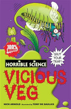 Load image into Gallery viewer, Horrible Science: Vicious Veg