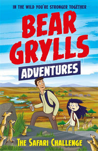 Bear Grylls Adventure: The Safari Challenge (#8)