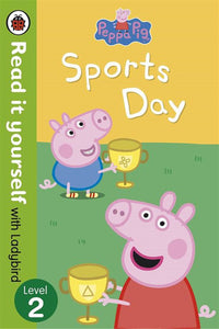 Read it Yourself with Ladybird: Peppa Pig Sports Day (Level 2)