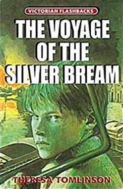 Victorian Flashbacks: The Voyage of the Silver Bream