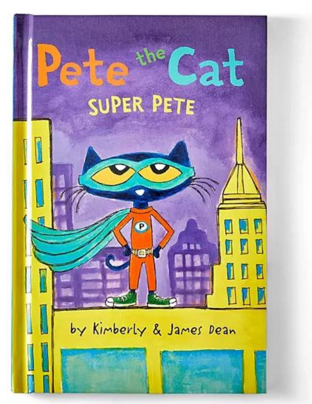 Pete the Cat: Super Pete (Hardcover)