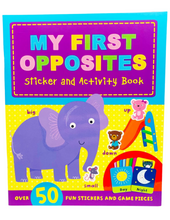 Load image into Gallery viewer, My First Opposites Sticker and Activity Book