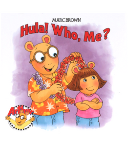 Arthur: Hula! Who, Me? (Board Book)