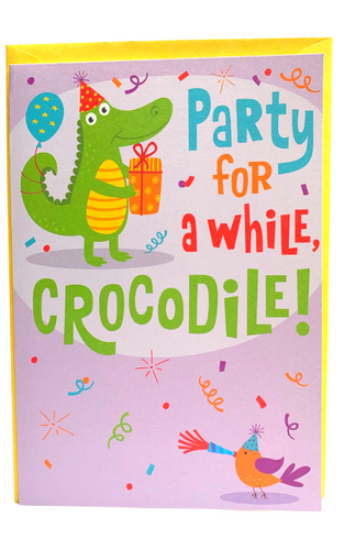 Hallmark: Party for A While, Crocodile! Happy Birthday!