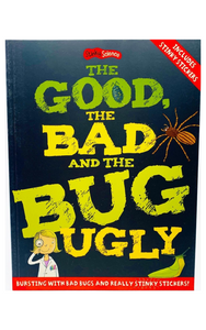 Stinky Science: The Good, the Bad and the Bug Ugly
