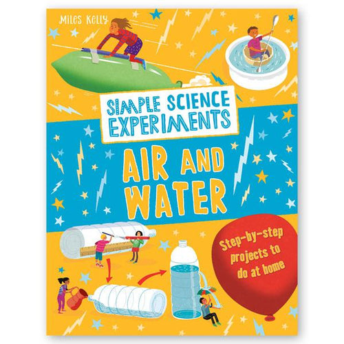 Simple Science Experiments: Air and Water