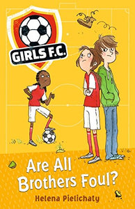 Girls FC: Are All Brothers Foul? (#3)