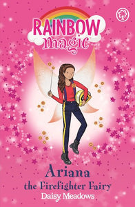 Rainbow Magic: Ariana the Firefighter Fairy