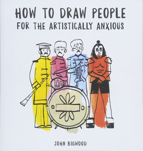 How to Draw for the Artistically Anxious