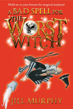 Load image into Gallery viewer, A Bad Spell for The Worst Witch (#3)