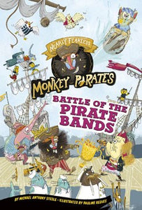Nearly Fearless Monkey Pirates: Battle of the Pirate Bands
