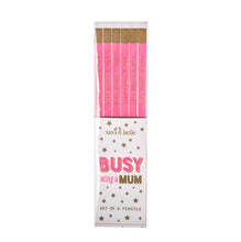 Load image into Gallery viewer, Sass &amp; Belle - Busy Being a Mum Set of 6 Pencils