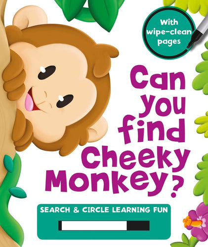 Can You Find Cheeky Monkey?: Search & Circle Learning Fun