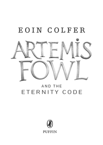 Artemis Fowl and the Eternity Code (#3)