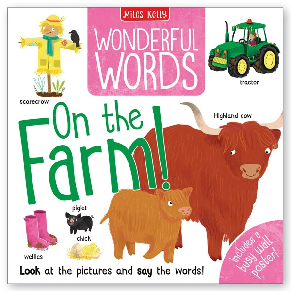Miles Kelly: Wonderful Words: On the Farm! (With Busy Wall Poster!)
