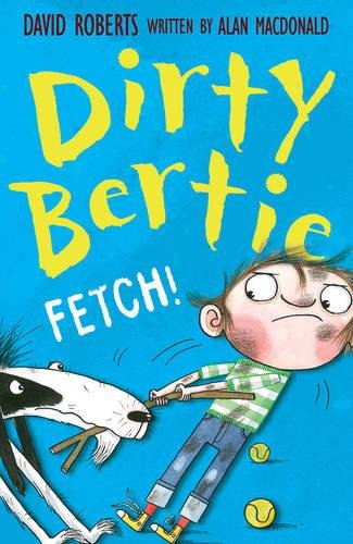 Dirty Bertie: Fetch!
