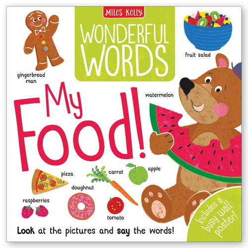 Miles Kelly: Wonderful Words: My Food! (With Busy Wall Poster!)