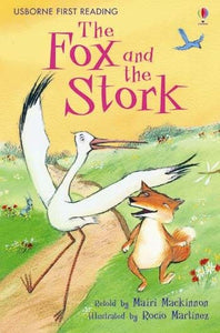 Usborne First Reading: The Fox and the Stork (Level 1)